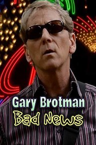 Gary Brotman - Bad News