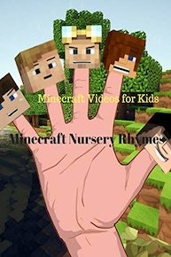 Minecraft Videos for Kids: Minecraft Nursery Rhymes