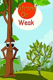 Strong or Weak