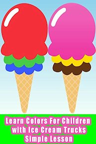 Learn Colors For Children with Ice Cream Trucks - Simple Lesson