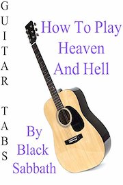 How To Play Heaven And Hell By Black Sabbath - Guitar Tabs