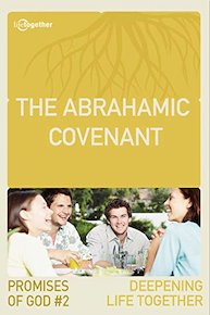 Promises of God #2 (Deepening Life Together) - The Promise Demonstrated (the Abr