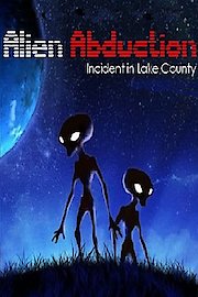 Alien Abduction: Incident in Lake County poster