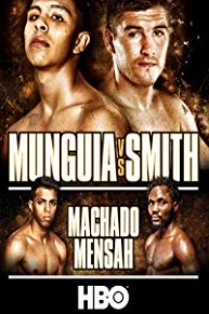 Boxing: Jaime Munguia vs. Liam Smith (7/21/18)