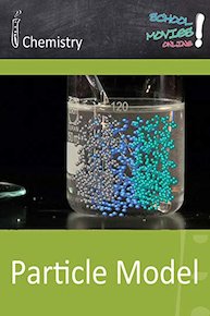 Particle Model - School Movie on Chemistry