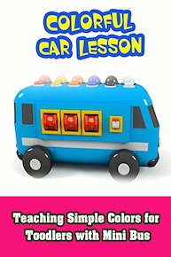 Teaching Simple Colors for Toodlers with Mini Bus