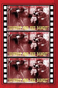 Cowboy and the Bandit