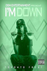 Toronto Frost - I'm Down