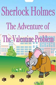 Sherlock Holmes The Adventure of The Valentines Problem