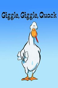 Giggle, Giggle, Quack