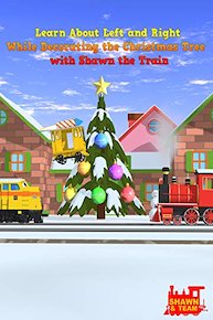 Learn About Left and Right While Decorating the Christmas Tree with Shawn the Train