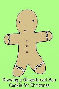 Drawing a Gingerbread Man Cookie for Christmas