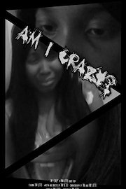 Am I Crazy? poster