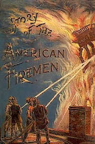 The Life of an American Fireman