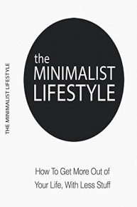 The Minimalist Lifestyle