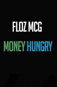 Floz Mcg - Money Hungry