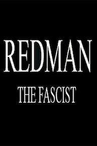 Redman, The Fascist