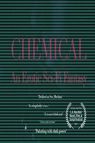 Chemical: An Erotic Sci-Fi Fantasy