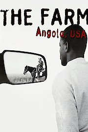 The Farm: Angola, USA