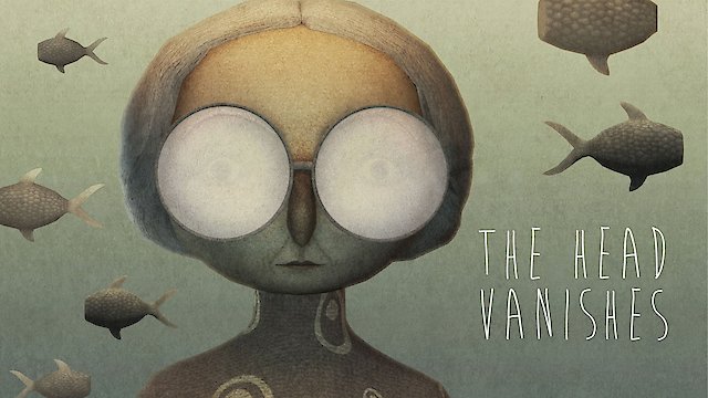 Watch The Head Vanishes Online