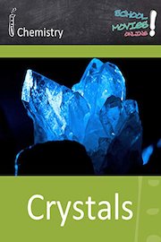 Crystals - School Movie on Chemistry poster