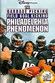 The Garbage Picking Field Goal Kicking Philadelphia Phenomenon poster
