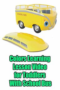 Colors Learning Lesson Video for Toddlers With School Bus