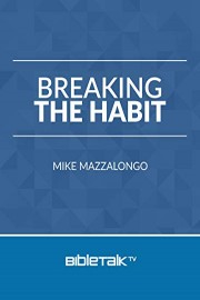 Breaking the Habit
