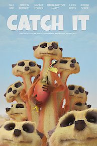 Catch it