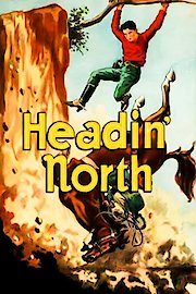 Headin' North poster