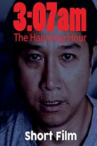 3:07am The Haunting Hour (Short Horror Film)