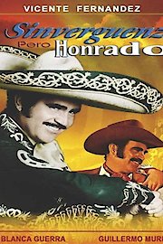 Sinvergüenza Pero Honrado poster