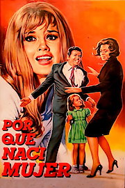 Por Que Nací Mujer poster