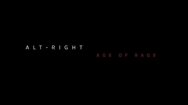 Watch Alt-Right: Age of Rage Online