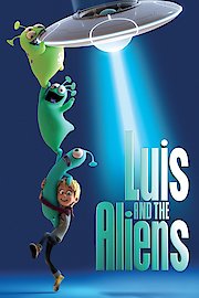 Luis And The Aliens poster