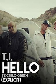 T.I - Hello (Explicit) ft. CeeLo Green