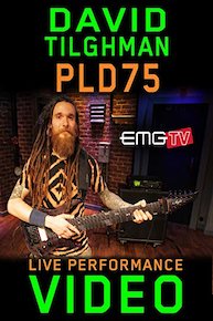 David Tilghman - PLD75 - EMGtv Live Performance