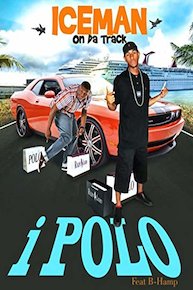 Iceman On Da Track - iPolo "Feat B-Hamp