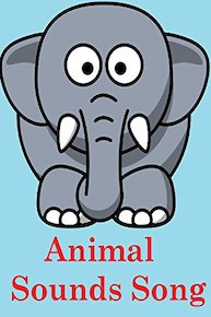Animal Sounds Song