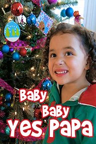 Baby Baby Yes Papa Christmas
