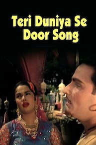 Teri Duniya Se Door Song