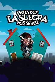 Hasta que la suegra nos separe poster