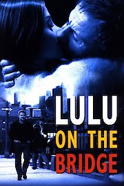 Lulu on the Bridge poster