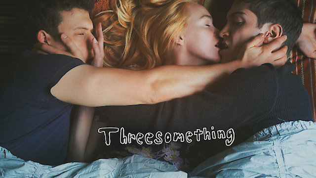 Watch Threesomething Online