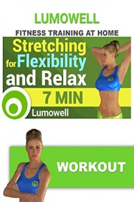 Stretching for Flexibility and Relax