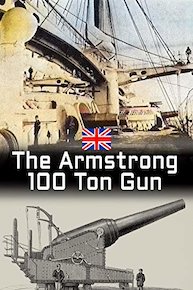 The Armstrong 100 Ton Gun