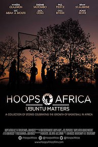 Hoops Africa: Ubuntu Matters