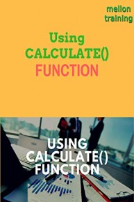 Using Calculate() Function
