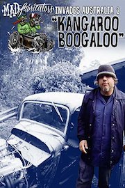 Mad Fabricators Invades Australia 2"Kangaroo Boogaloo"