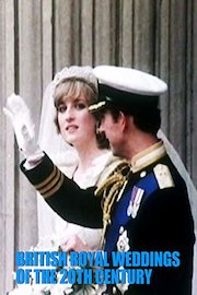 British Royal Weddings of the 20th Century
